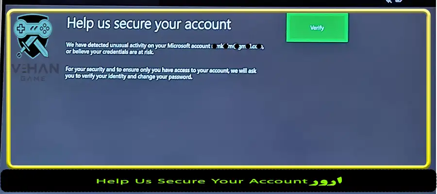 ارور Help Us Secure Your Account