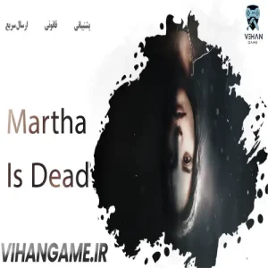 خرید بازی Martha Is Dead برای Xbox